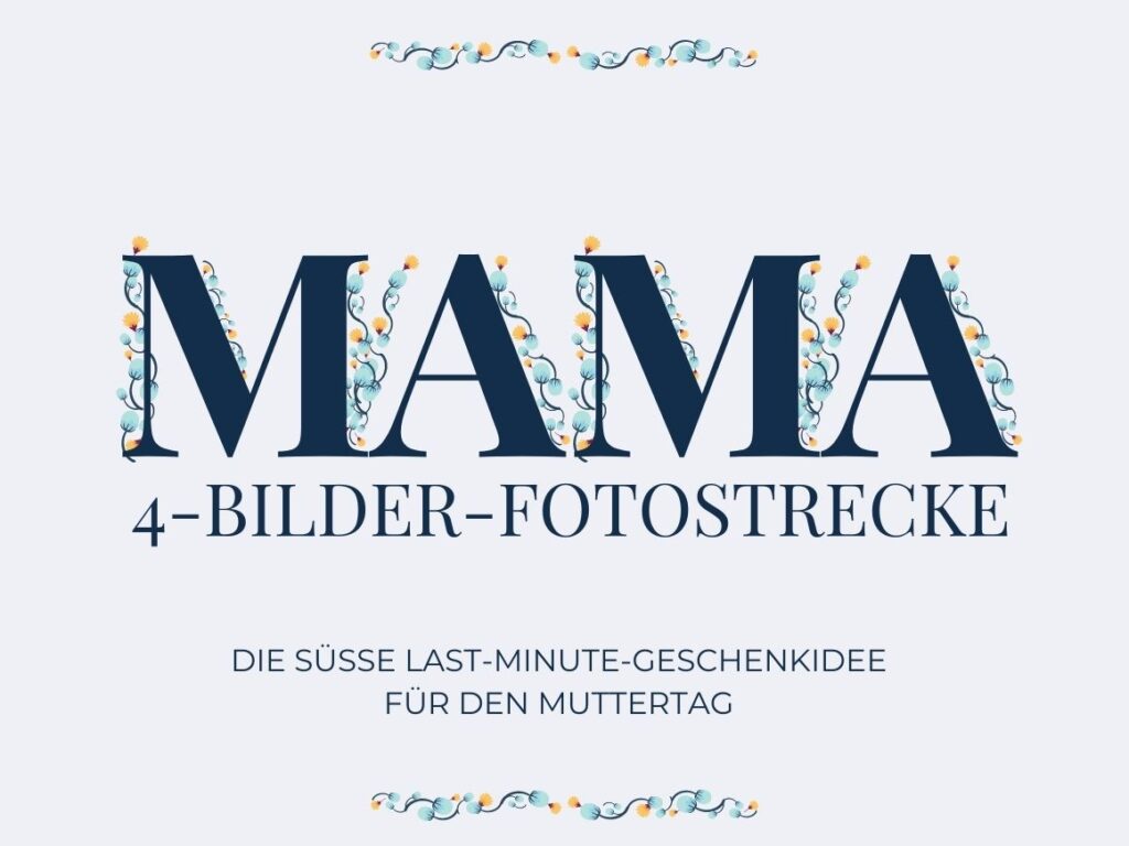 Die Last-Minute-Muttertagsgeschenkidee für eine Fotostrecke mit Kindern.