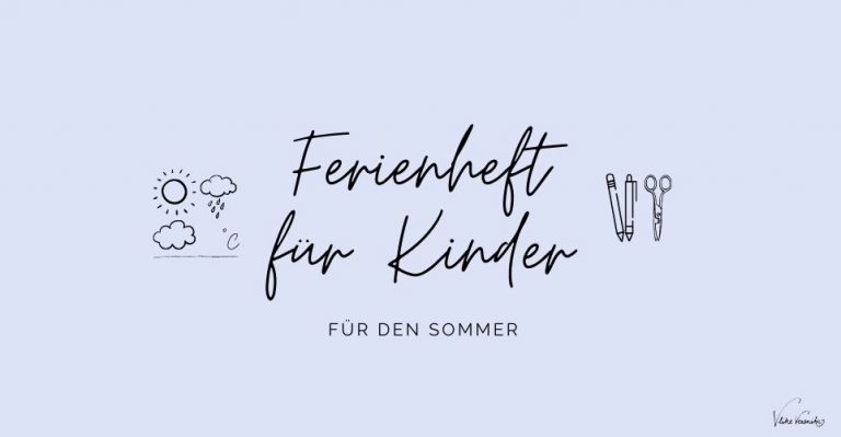 Das coole Ferienheft für Kinder zum Selberausfüllen und Gestalten