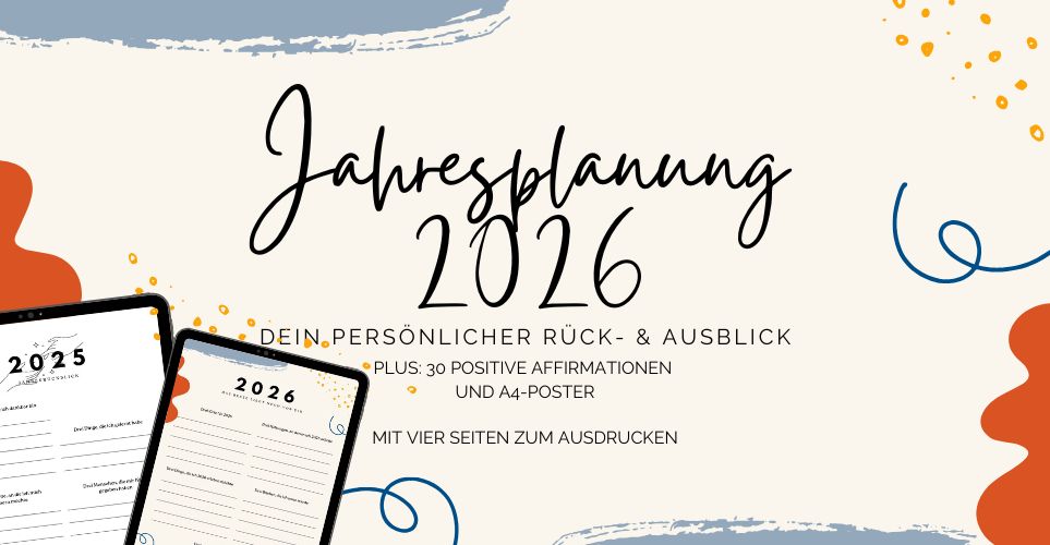 Mache deine persönliche Jahresplanung mit den Vorlagen zum Nachdenken und Niederschreiben.