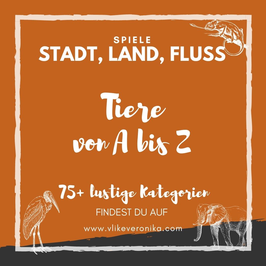 Stadt, Land, Fluss Tiere von A bis Z VLIKEVERONIKA DIY. UPCYCLING. BASTELN. KREATIVER