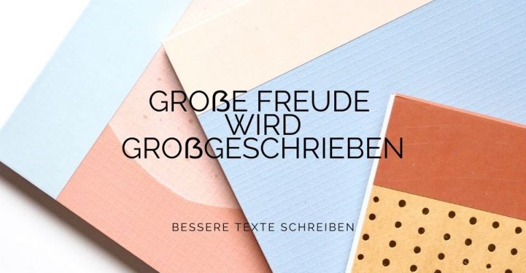 Wie das große scharfe S (ẞ) in der Praxis angewandt wird. Tipps von der Texterin für bessere Texte.