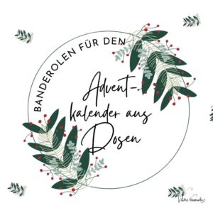 24 Banderolen für einen Adventkalender aus Dosen zum Ausdrucken.