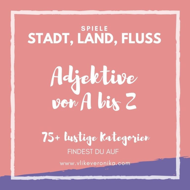 Entdecke Antworten für die Stadt, Land, Fluss Kategorie Adjektive von A bis Z in alphabetischer Reihenfolge.